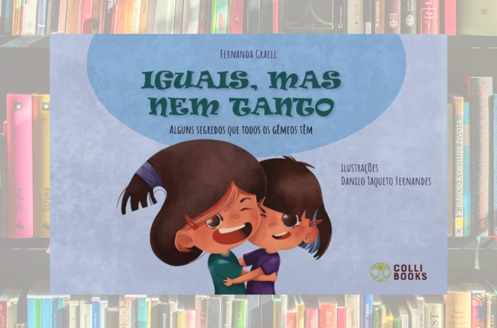 VIDA DE GÊMEAS É TEMA DE NOVO LIVRO INFANTIL