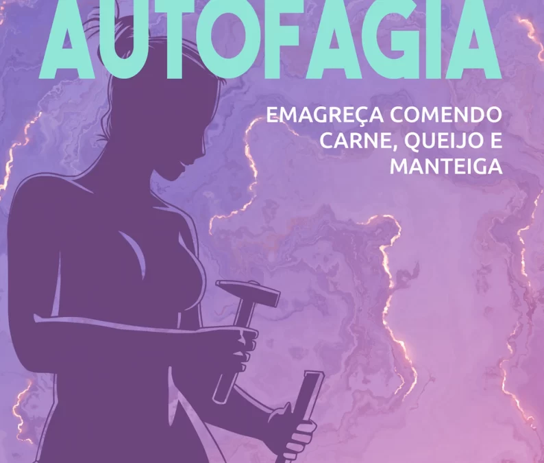MÉTODO DA AUTOFAGIA PODE AJUDAR NO EMAGRECIMENTO