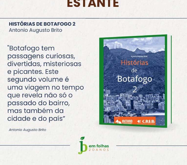 MAIS HISTÓRIAS SOBRE BOTAFOGO