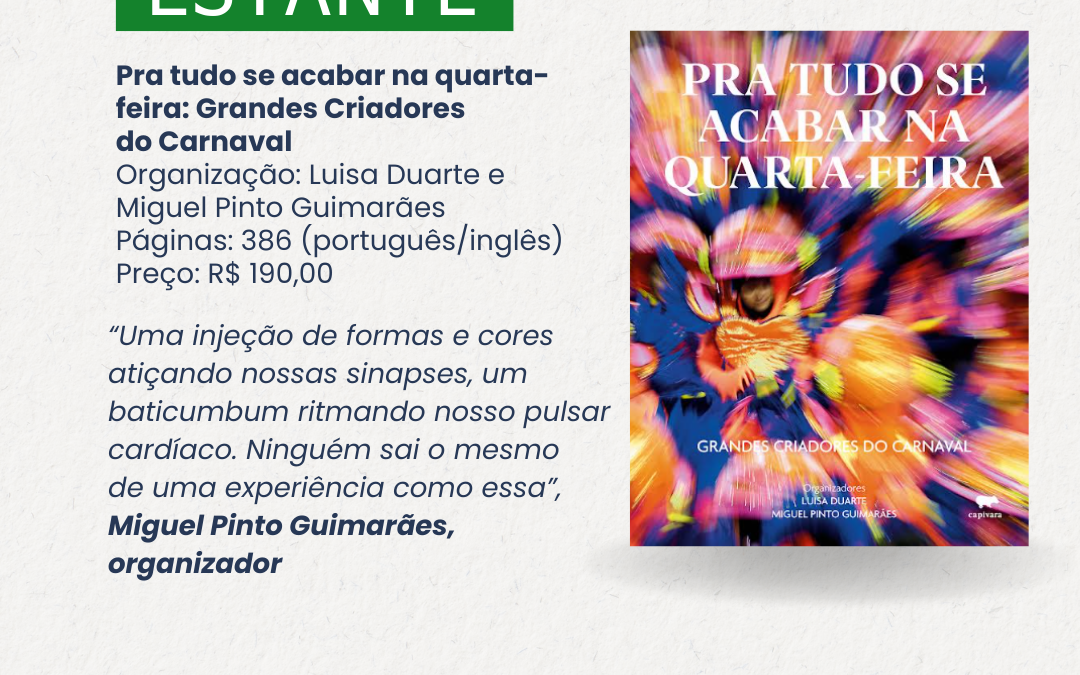 A ARTE E A MAGIA POR TRÁS DA SAPUCAÍ