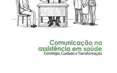 QUANDO A COMUNICAÇÃO É PARTE DO CUIDADO