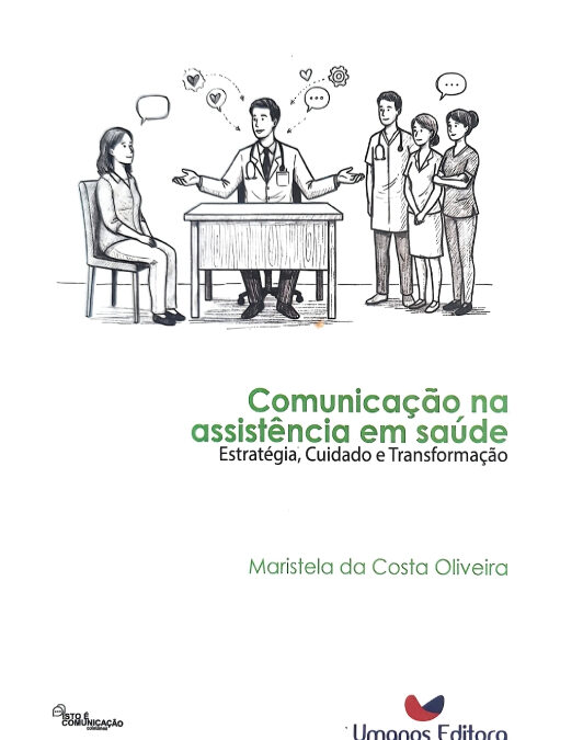 QUANDO A COMUNICAÇÃO É PARTE DO CUIDADO